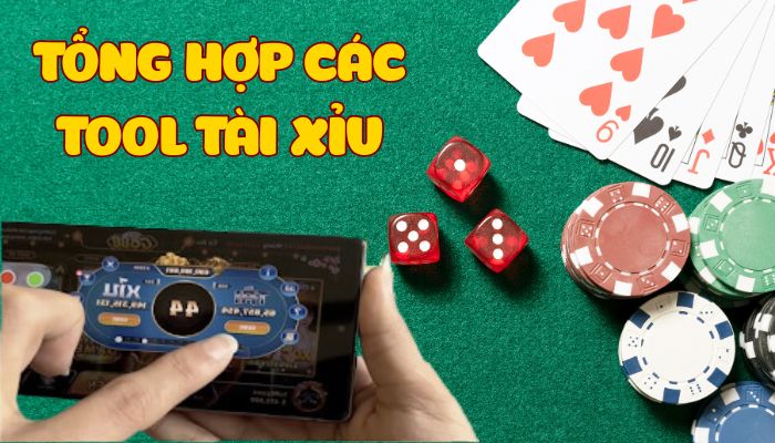 Tổng hợp các tool hack tài xỉu hot nhất hiện nay